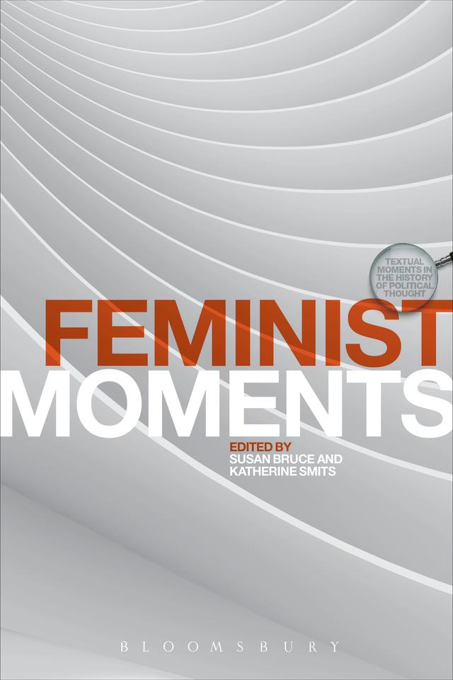Feminist Moments by Katherine Smits, Susan Bruce