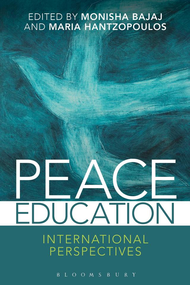 Peace Education by Maria Hantzopoulos, Monisha Bajaj