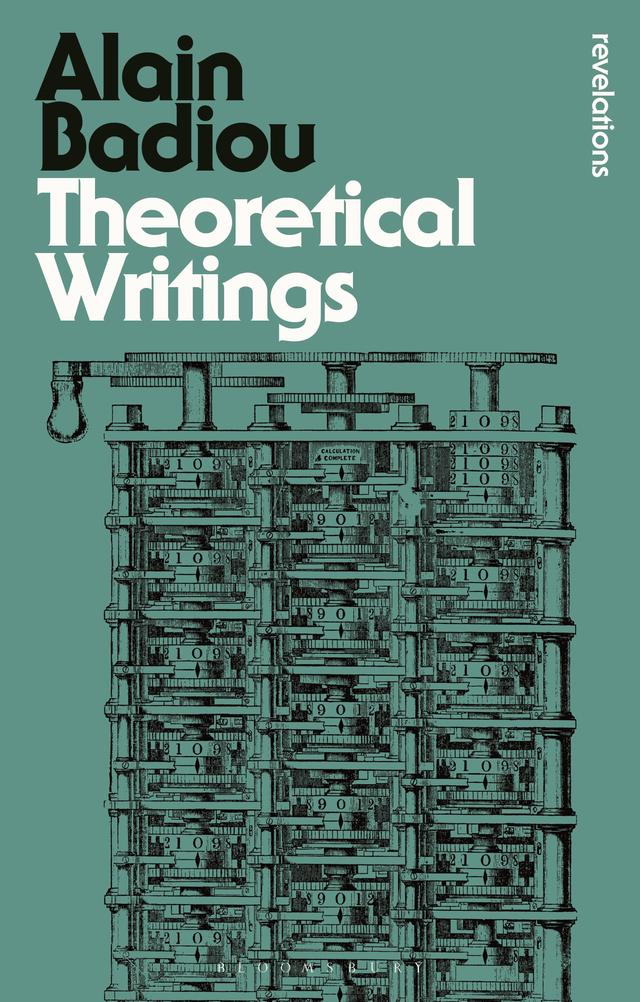 Theoretical Writings by Alain Badiou, Alberto Toscano, Ray Brassier