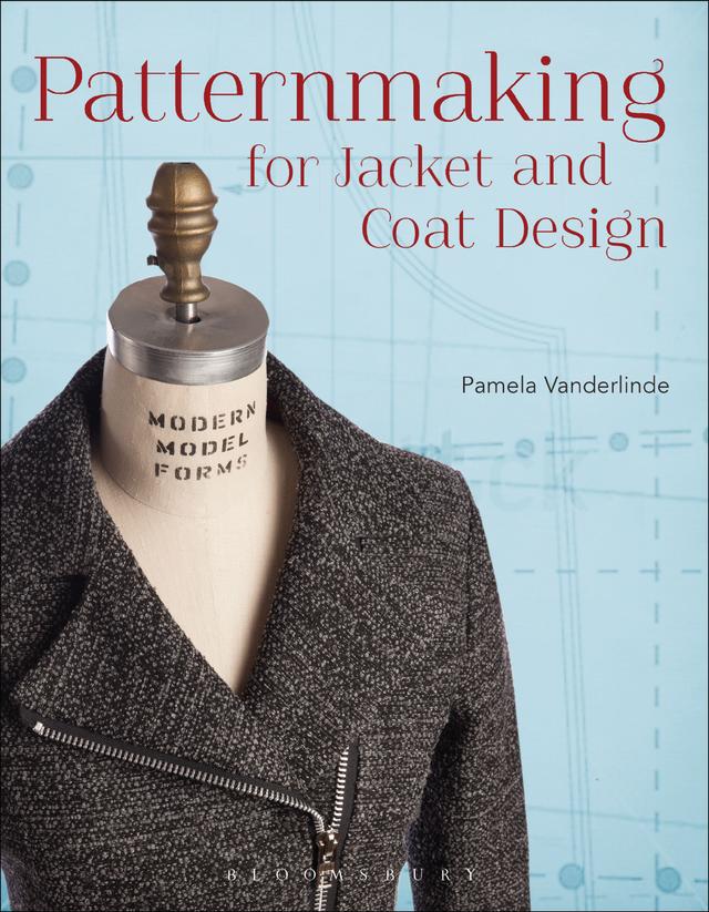 Patternmaking for Jacket and Coat Design by Pamela Vanderlinde