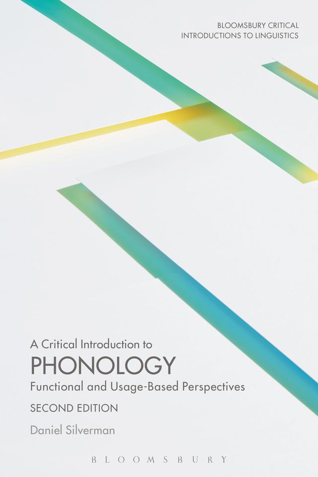 A Critical Introduction to Phonology by Daniel Silverman