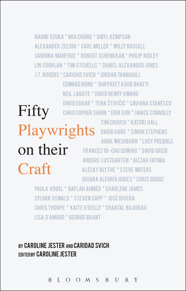 Fifty Playwrights on their Craft by Caridad Svich, Caroline Jester