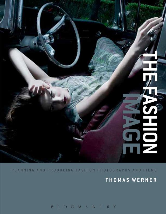 The Fashion Image by Thomas Werner