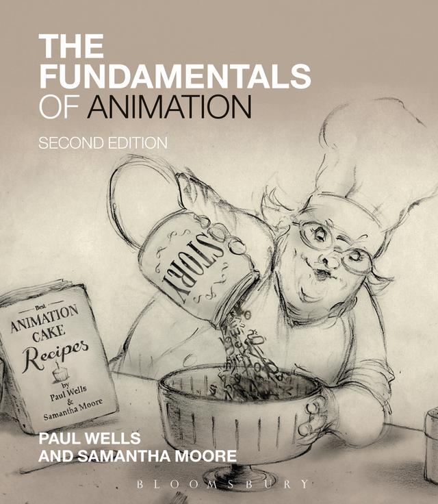 The Fundamentals of Animation by Paul Wells, Samantha Moore