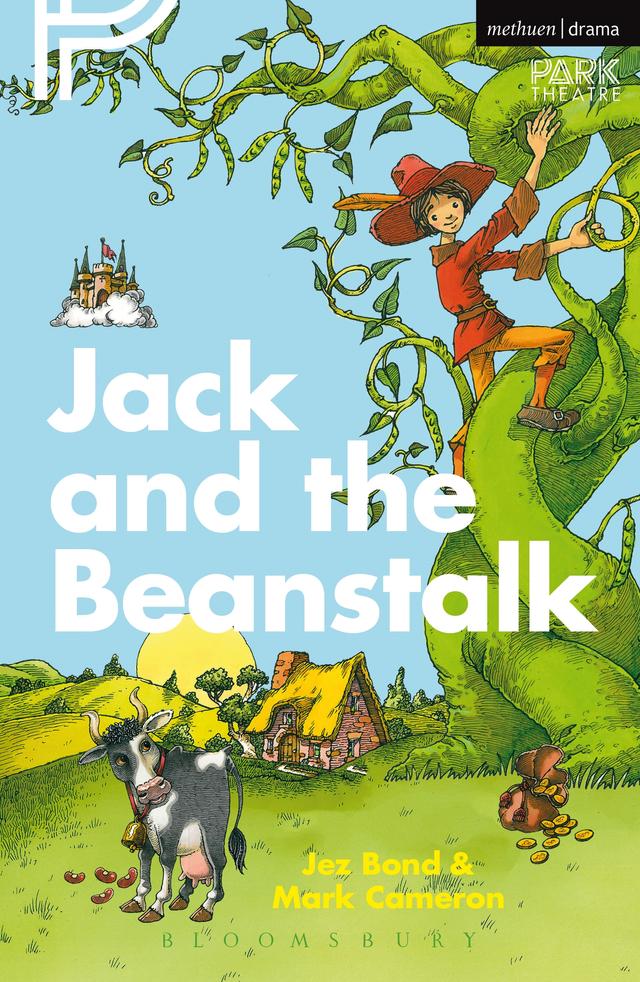 Jack and the Beanstalk by Jez Bond, Mark Cameron