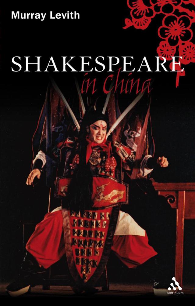 Shakespeare in China by Murray J. Levith