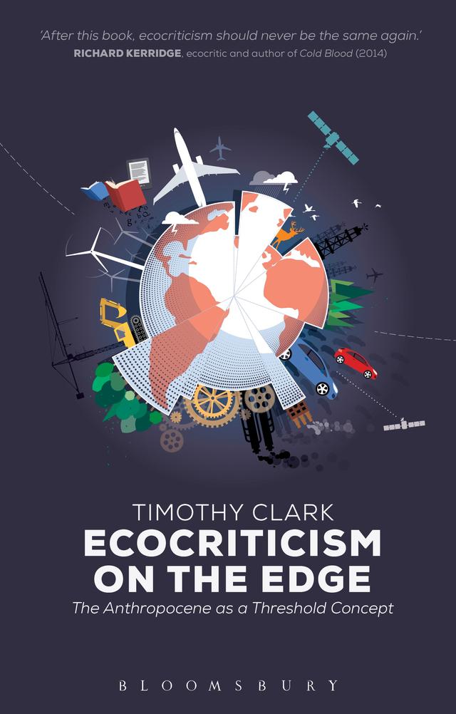 Ecocriticism on the Edge by Timothy Clark