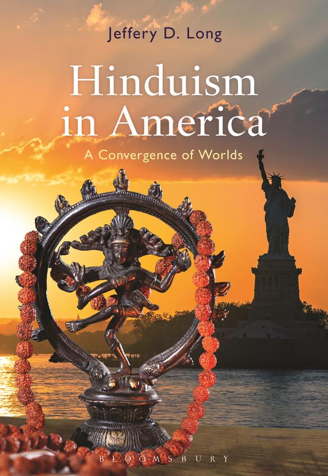 Hinduism in America by Jeffery D. Long