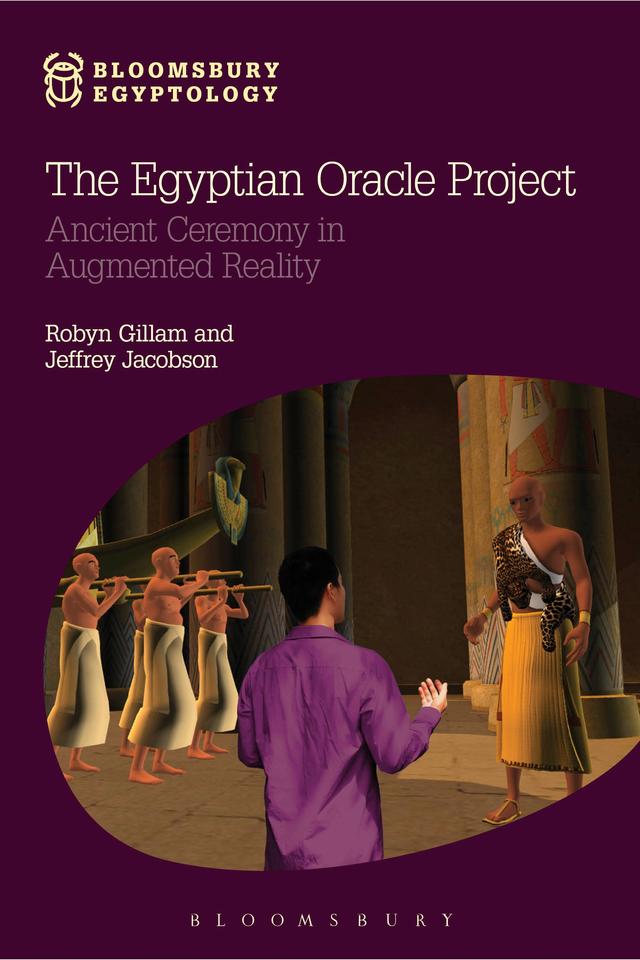 The Egyptian Oracle Project by Jeffrey Jacobson, Robyn Gillam