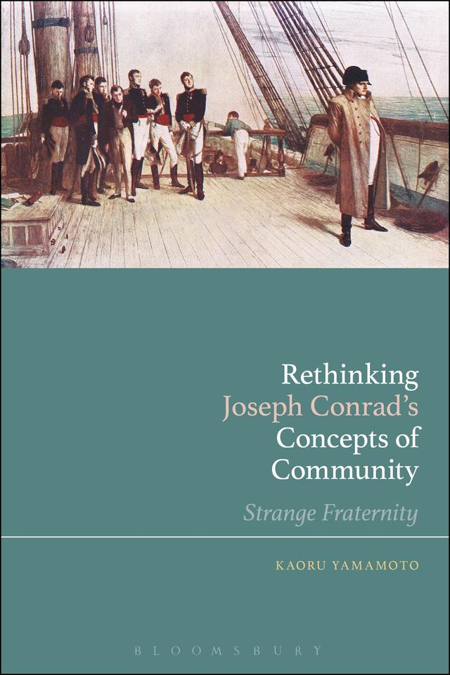 Rethinking Joseph Conrad’s Concepts of Community by Kaoru Yamamoto