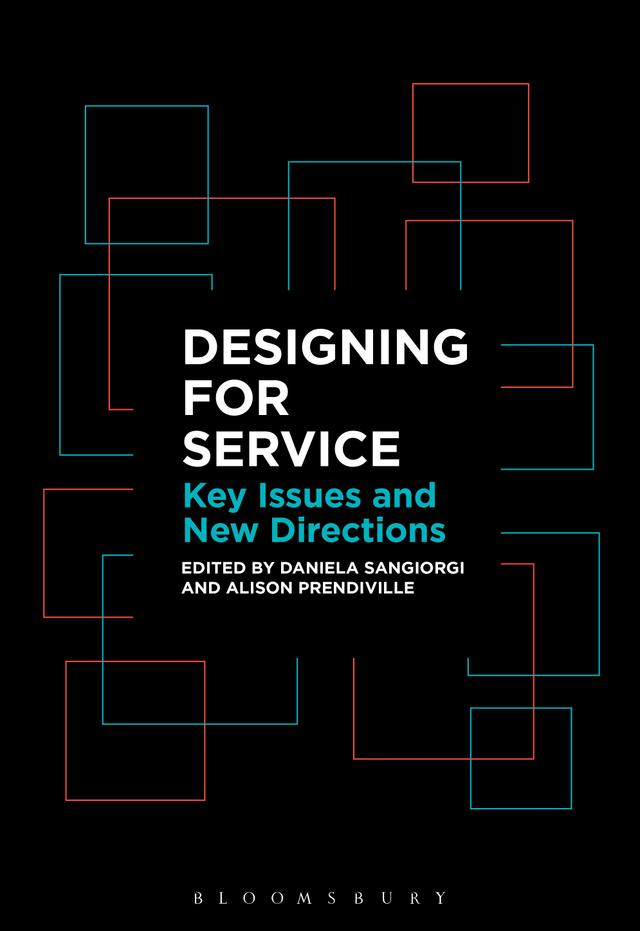 Designing for Service by Alison Prendiville, Daniela Sangiorgi
