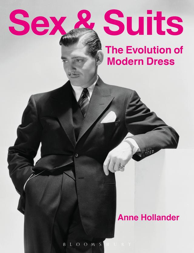 Sex and Suits by Anne Hollander