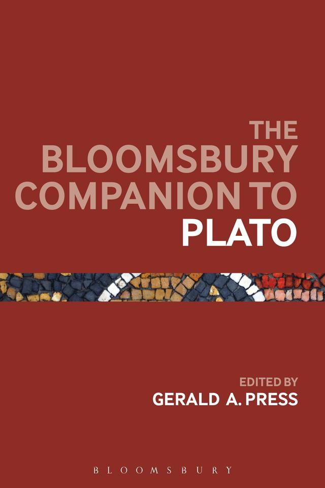 The Bloomsbury Companion to Plato by Gerald A. Press