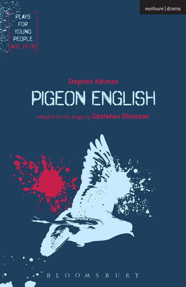 Pigeon English by Gbolahan Obisesan, Stephen Kelman