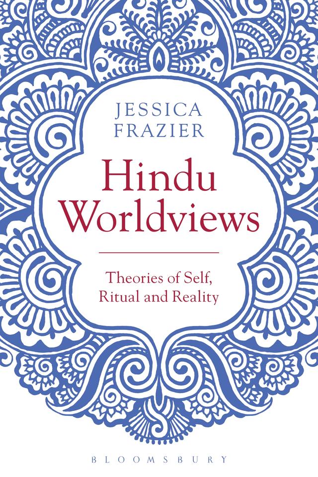 Hindu Worldviews by Jessica Frazier