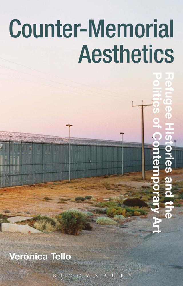 Counter-Memorial Aesthetics by Veronica Tello