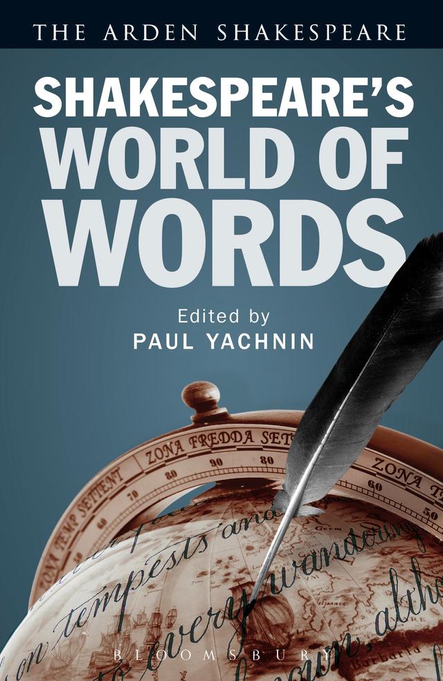 Shakespeare's World of Words by Paul Yachnin