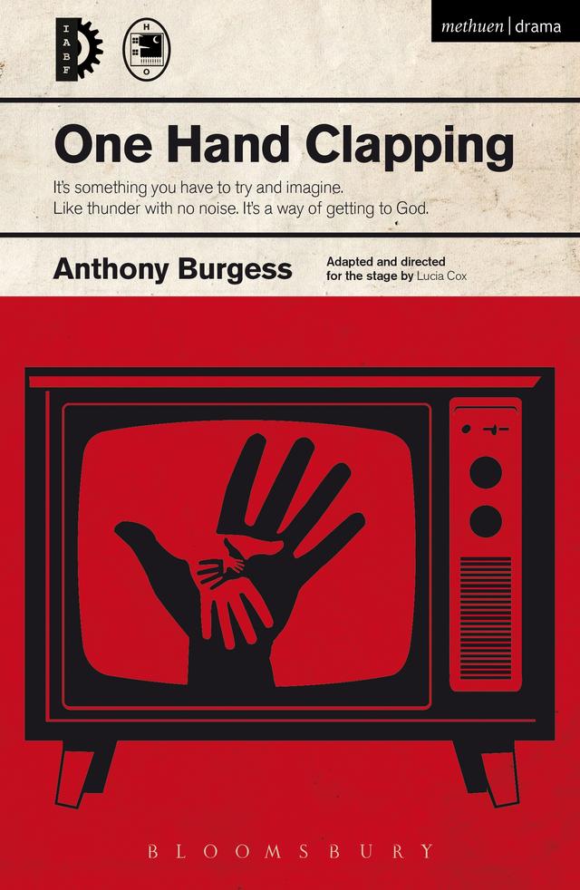 One Hand Clapping by Anthony Burgess, Lucia Cox
