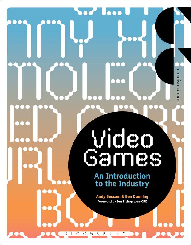 Video Games by Andy Bossom, Ben Dunning