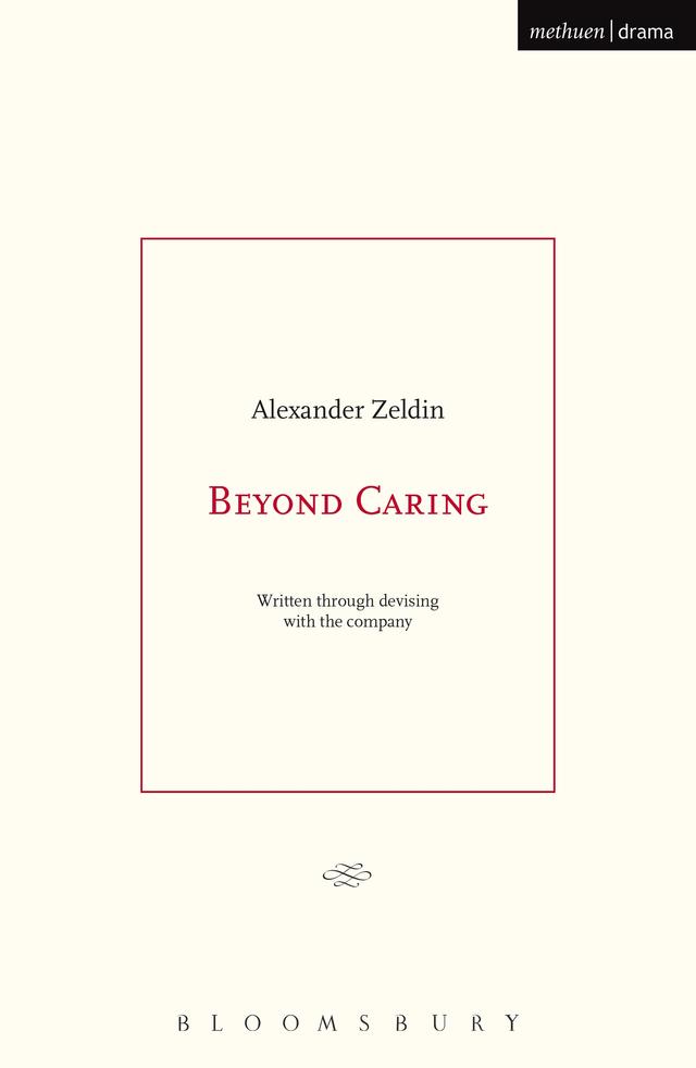 Beyond Caring by Alexander Zeldin