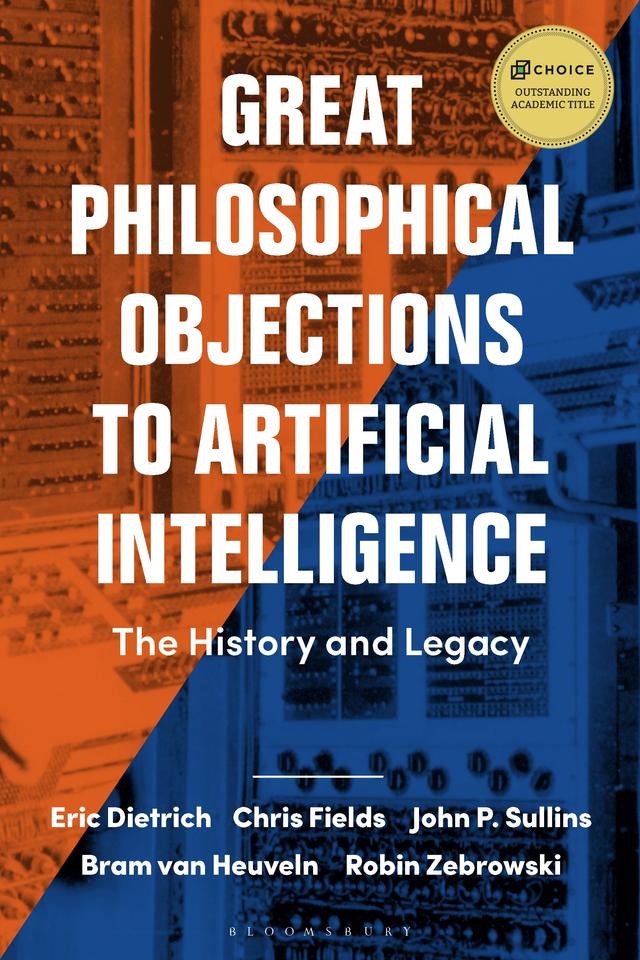 Great Philosophical Objections to Artificial Intelligence by 