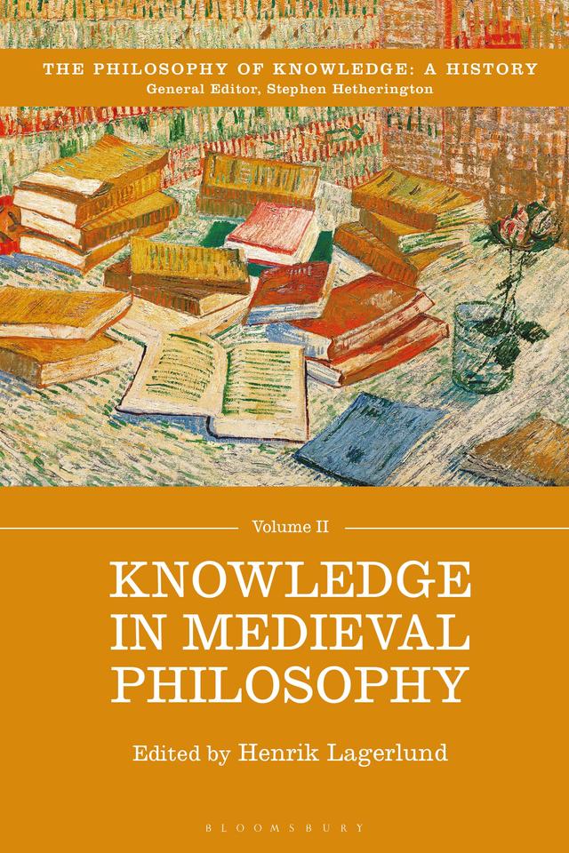 Knowledge in Medieval Philosophy by Henrik Lagerlund