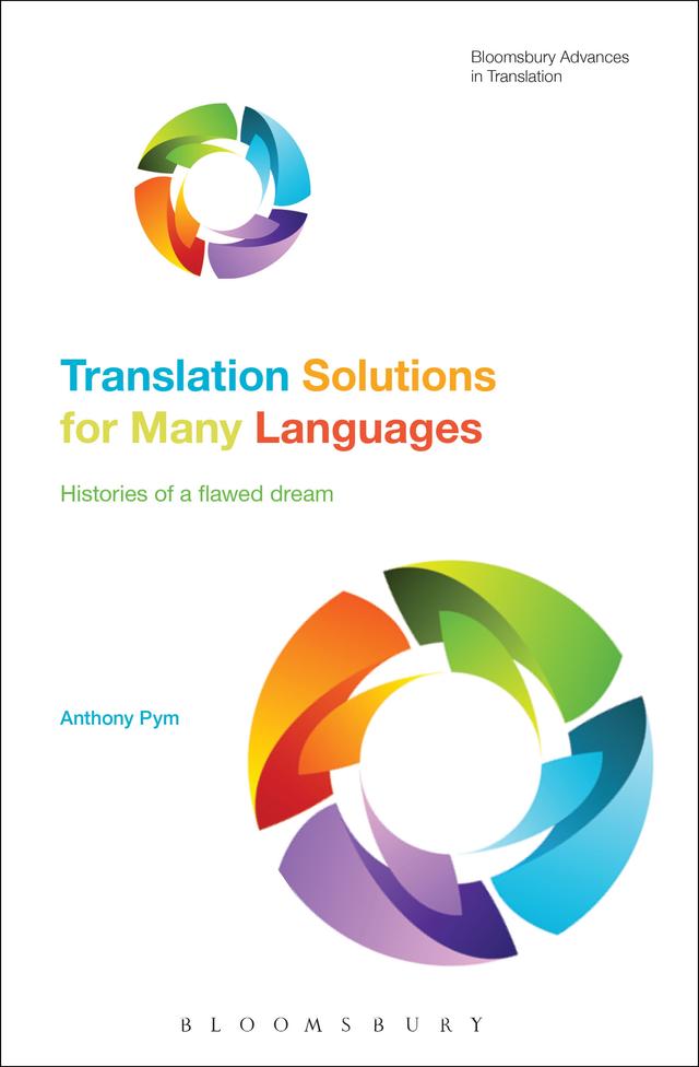 Translation Solutions for Many Languages by Anthony Pym
