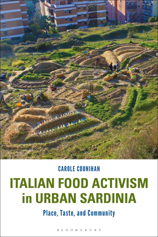 Italian Food Activism in Urban Sardinia by Carole Counihan