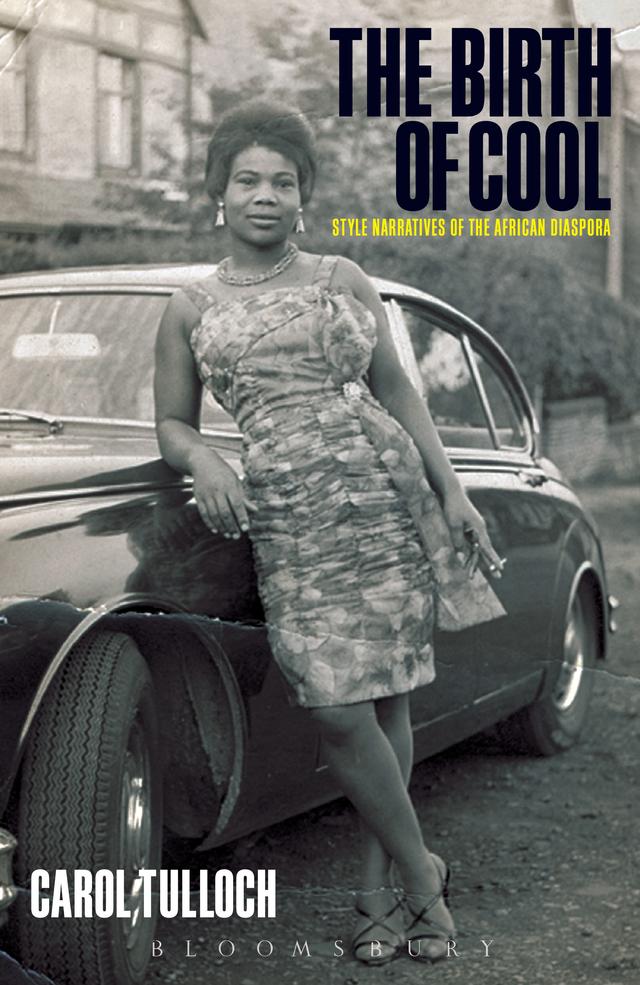 The Birth of Cool by Carol Tulloch, Syd Shelton