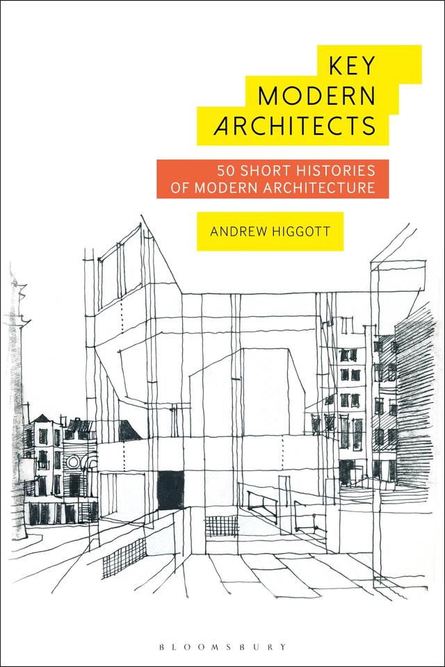 Key Modern Architects by Andrew Higgott