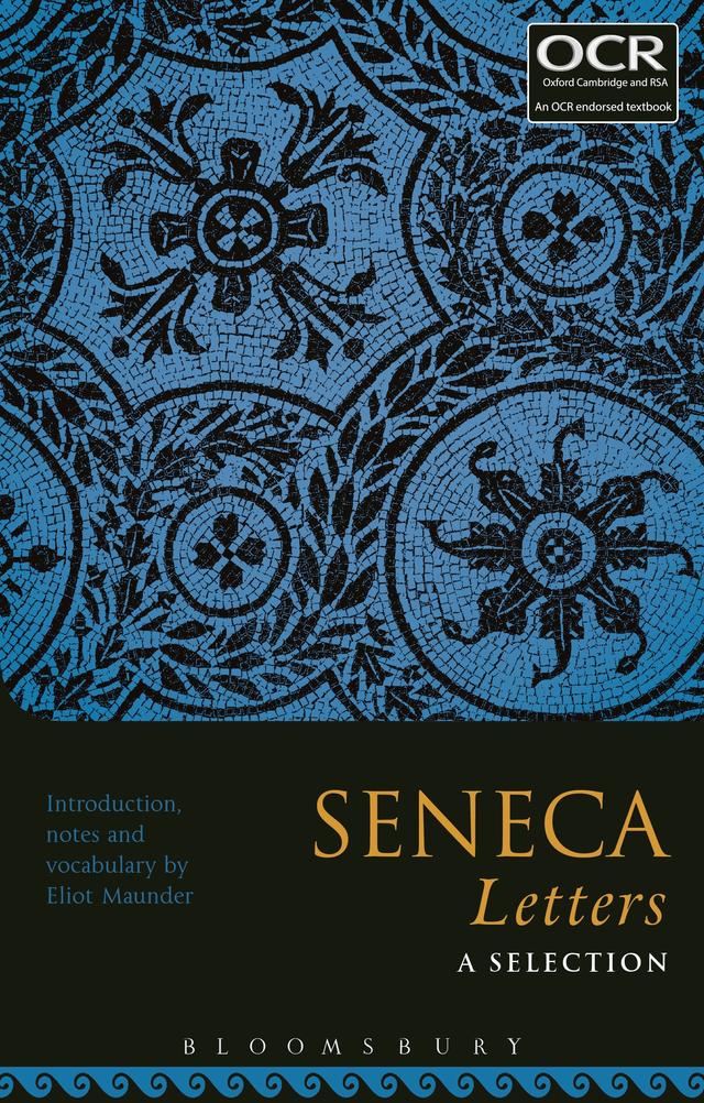 Seneca Letters: A Selection by Eliot Maunder