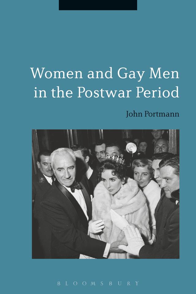 Women and Gay Men in the Postwar Period by John Portmann