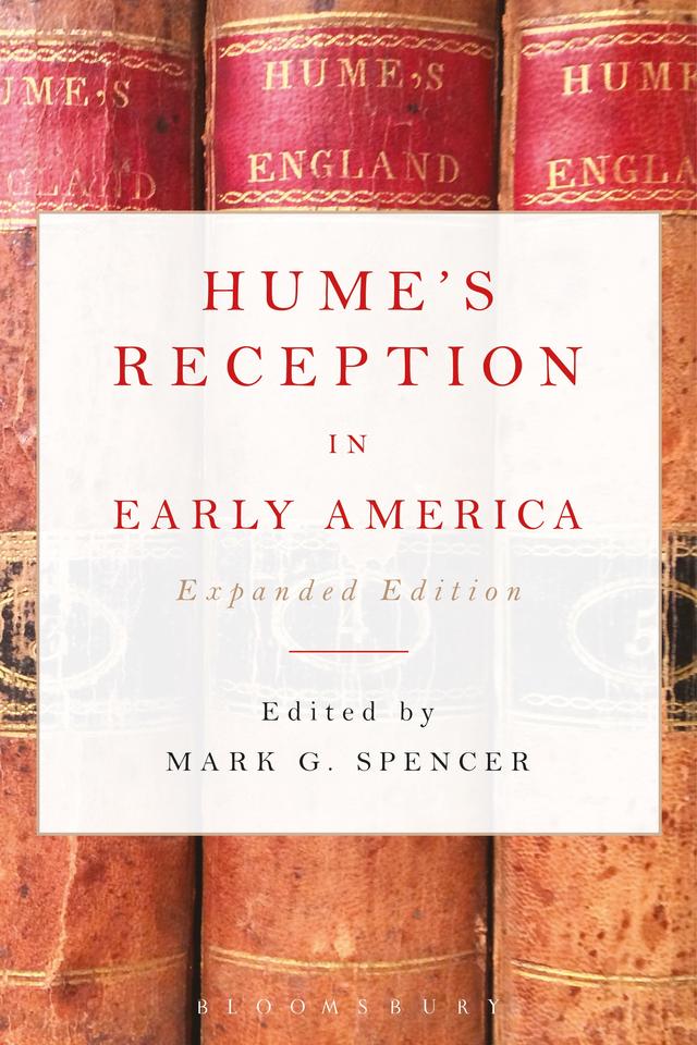 Hume’s Reception in Early America by Mark G. Spencer