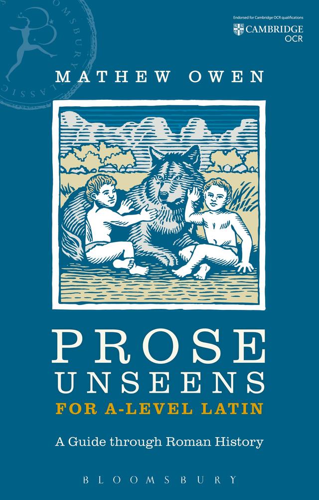 Prose Unseens for A-Level Latin by Mathew Owen