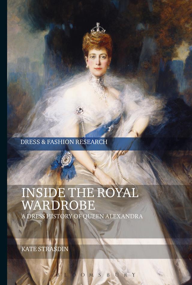 Inside the Royal Wardrobe by Kate Strasdin