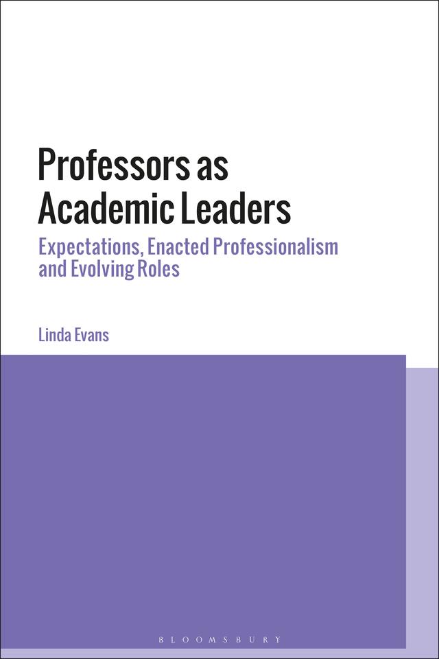 Professors as Academic Leaders by Linda Evans