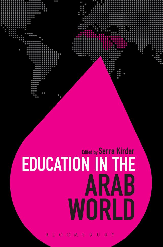 Education in the Arab World by Colin Brock, Serra Kirdar