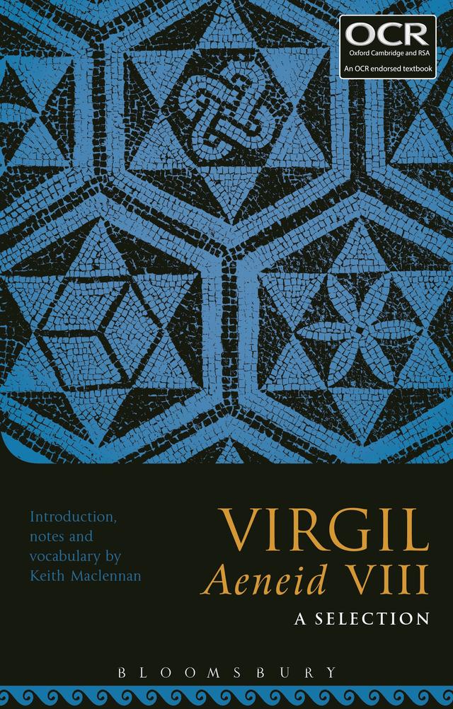 Virgil Aeneid VIII: A Selection by Keith Maclennan