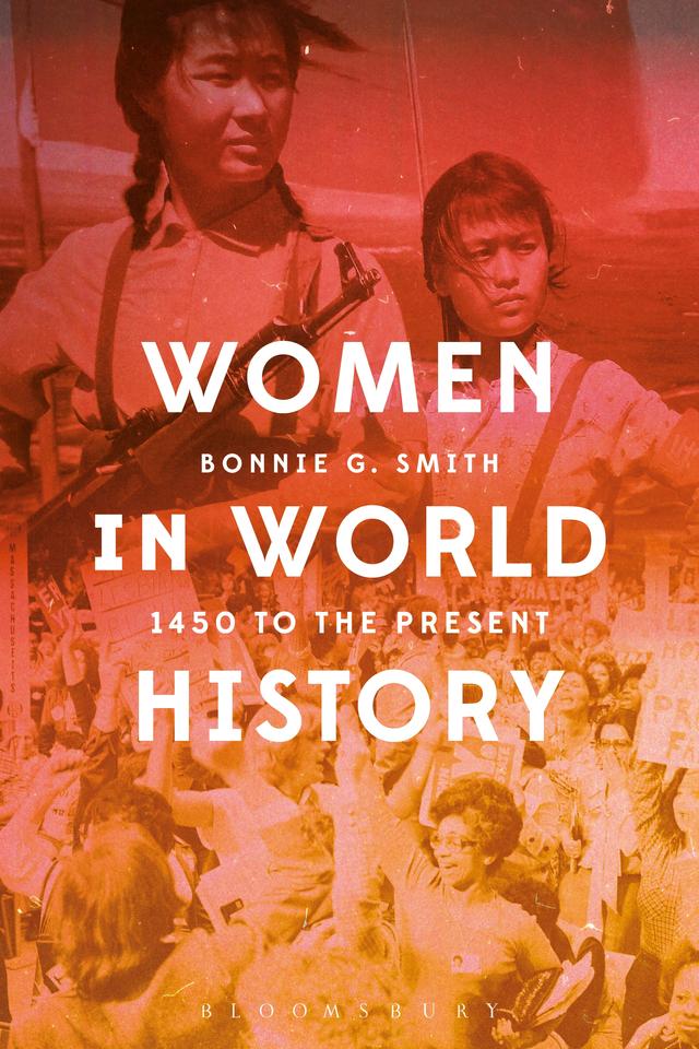 Women in World History by Bonnie G. Smith