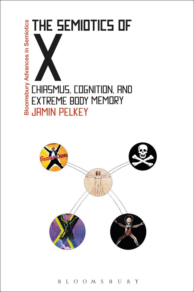 The Semiotics of X by Jamin Pelkey