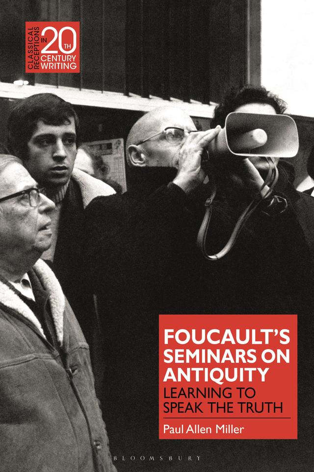 Foucault’s Seminars on Antiquity by Paul Allen Miller