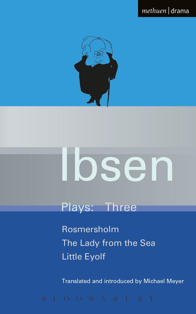 Ibsen Plays: 3 by Henrik Ibsen
