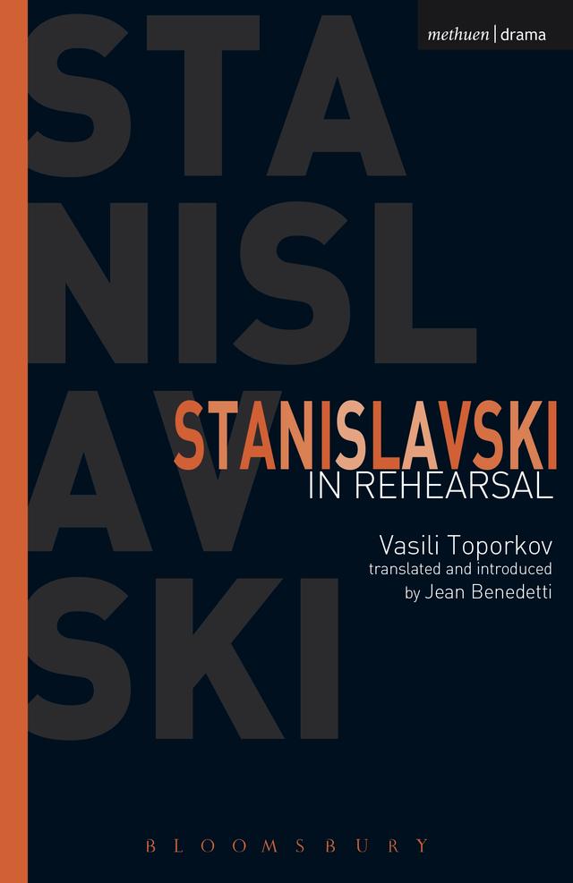 Stanislavski In Rehearsal by Vasili Toporkov