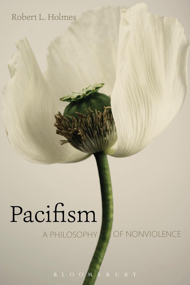 Pacifism by Robert L. Holmes