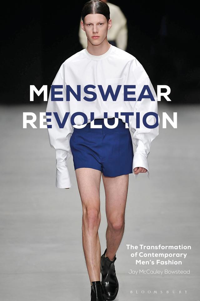 Menswear Revolution by Jay McCauley Bowstead