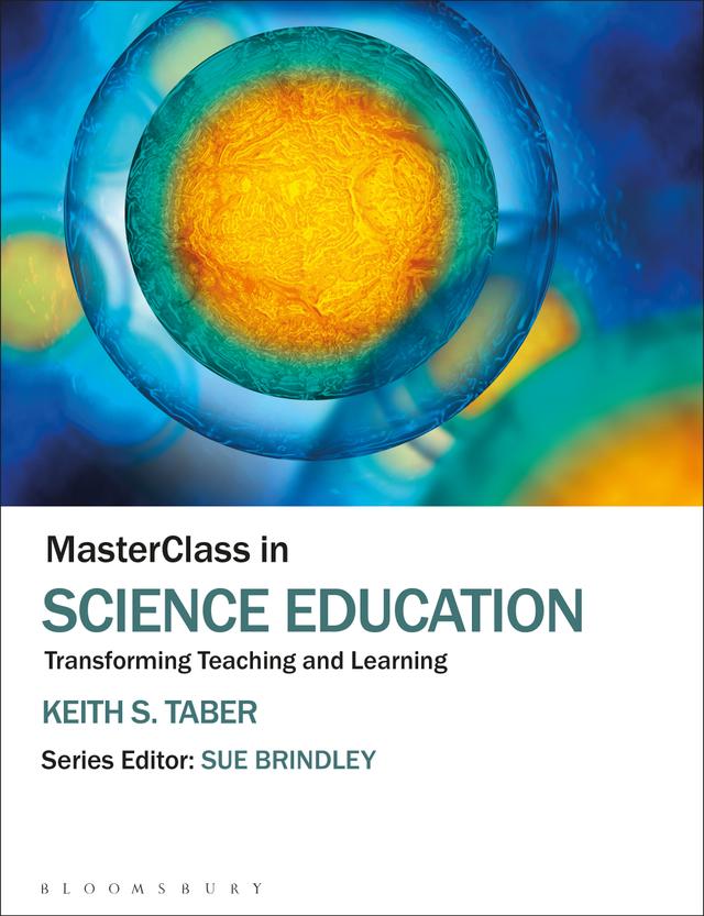 MasterClass in Science Education by Keith S. Taber