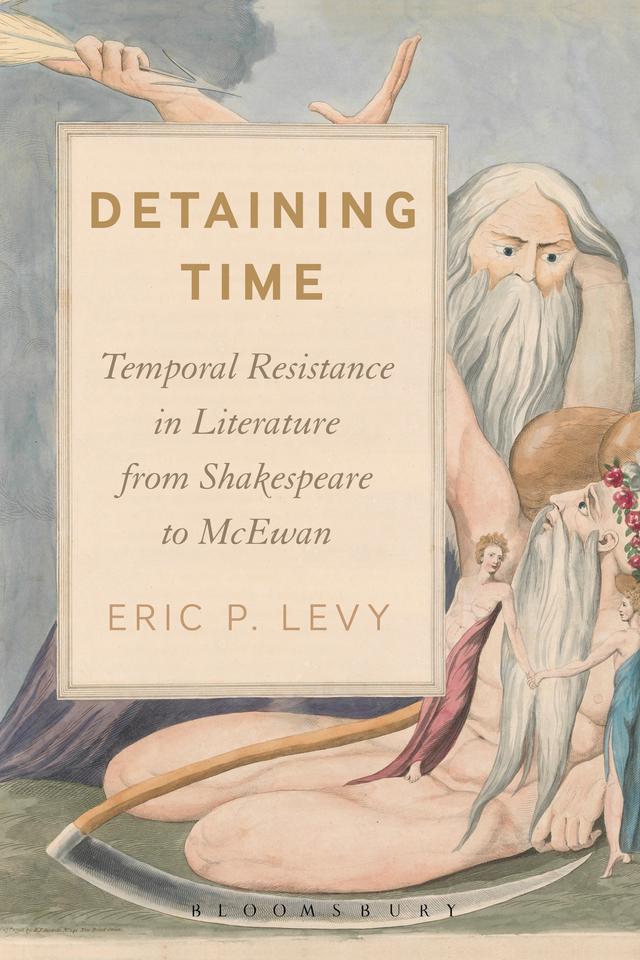 Detaining Time by Eric P. Levy