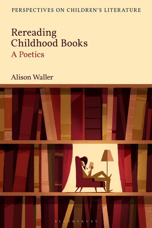 Rereading Childhood Books by Alison Waller
