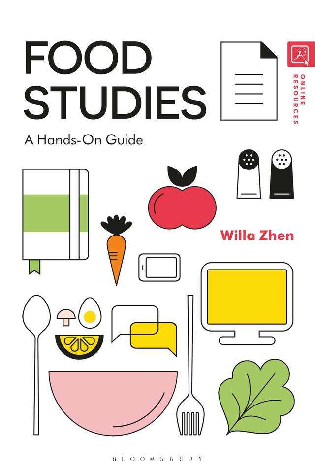 Food Studies by Willa Zhen