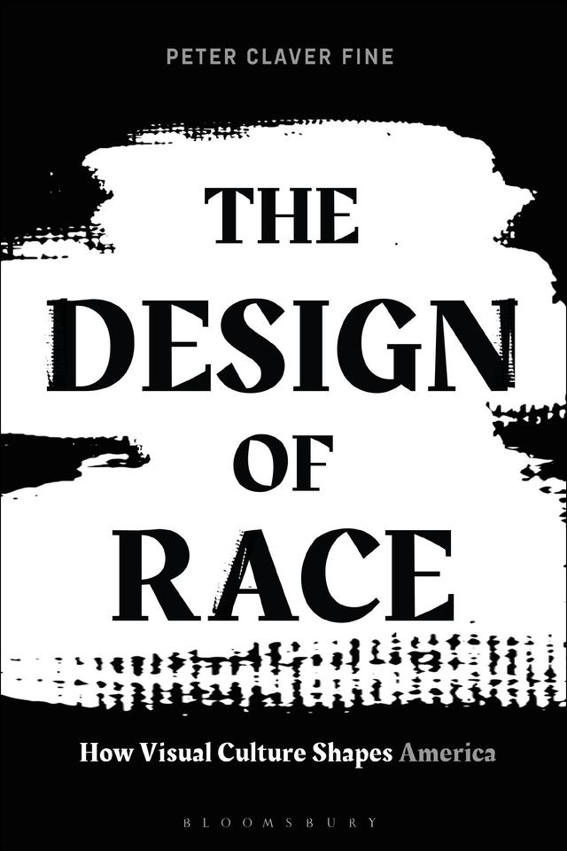 The Design of Race by Peter C. Fine